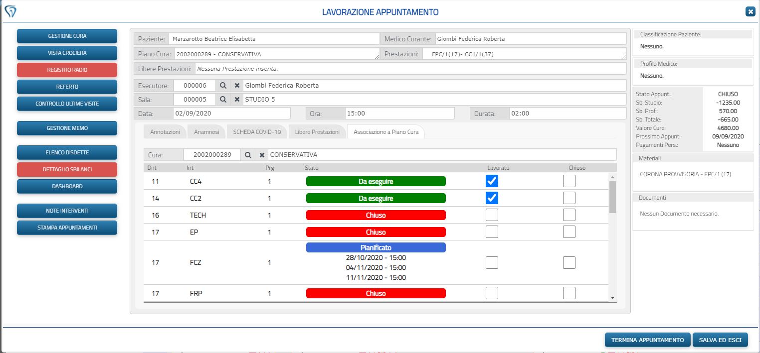 Il Pannello di Gestione Lavorazione fornisce un contesto completo per la gestione della posizione del Paziente.